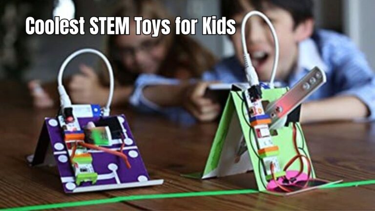 Coolest STEM Toys and Gadgets for Kids