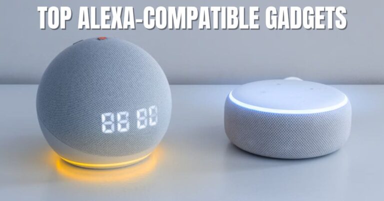Top Alexa-Compatible Gadgets to Upgrade Any Smart Home