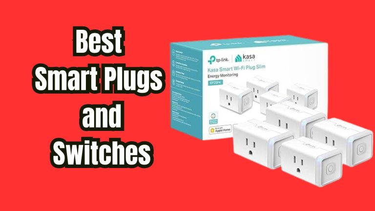 Best Smart Plugs and Switches for Home Automation in 2025